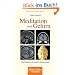 Meditation und Gehirn: Alte Weisheit und moderne Wissenschaft