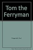 Tom the ferryman