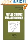 Applied Surface Thermodynamics (Surfactant Science)
