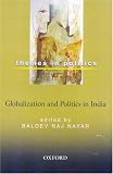 Globalization and Politics in India (Themes in Politics)