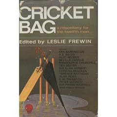 Cricket Bag: A Miscellany For the Twelfth Man