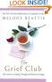 The Grief Club: The Secret to Getting Through All Kinds of Change
