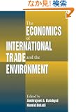 The Economics of International Trade and the Environment