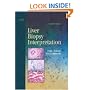 Liver Biopsy Interpretation (Major Problems in Pathology)