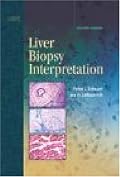 Liver Biopsy Interpretation