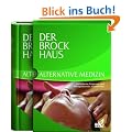 Der Brockhaus Alternative Medizin: Heilsysteme, Diagnose- und Therapieformen, Arzneimittel