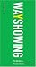 Wayshowing: A Guide to Environmental Signage Principles and Practices
