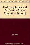 Reducing industrial oil costs
