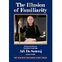 The Illusion of Familiarity <b>DVD</b> ~ Adi Da Samraj