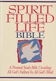 Spirit Filled Life Bible: A Personal Study Bible Unveiling All Gods Fullness in All Gods Word (New King James Version)