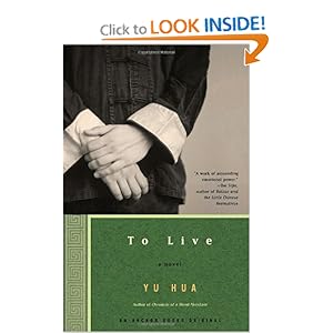 To Live: A Novel Yu Hua and Michael Berry