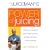 The Juiceman's Power of Juicing: Delicious Juice Recipes for Energy, Health, Weight Loss, and Relief from Scores of Common Ailments