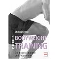 Perfektes Bodyweight Training: Die besten �bungen und Programme