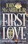First Love: The Joy and Simplicity of Life in Christ