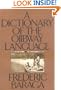 Dictionary of the Ojibway Language (Borealis Books)