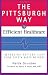 The Pittsburgh Way to Efficient Healthcare: Improving Patient Care Using Toyota Based Methods