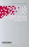 Pervasive Problems in International Arbitration (International Arbitration Law Library) (International Arbitration Law Library Series Set)