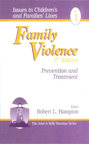 Family Violence: Prevention and Treatment (Issues in Children's and Families' Lives)