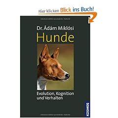 Hunde: Evolution, Kognition und Verhalten