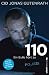 110: Ein Bulle h�rt zu - Aus d