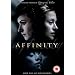 Affinity [DVD] [2008]