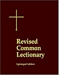 The Revised Common Lectionary: Episcopal Edition
