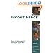 Incontinence A Time to Heal with Yoga and Acupressure: A Six Week Exercise Program for People With Simple Stress Urinary Incontinence