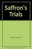 Saffron's trials
