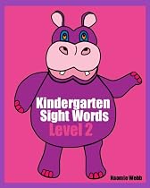 Kindergarten Sight Words: Level 2 -From Free Kindle Books Library