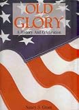 Old Glory: Celebration of the American Flag