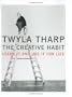 The Creative Habit: Learn It and Use It for Life