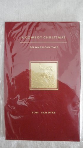 A Cowboy Christmas An American Tale