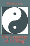 The Language of I Ching