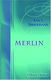 Merlin: Eine Mythe
