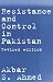 Resistance and Control in Pakistan by Akbar S. Ahmed