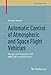 Automatic Control of Atmospheric and Space Flight Vehicles: Design and Analysis with MATLAB® and Simulink® (Control Engineering)