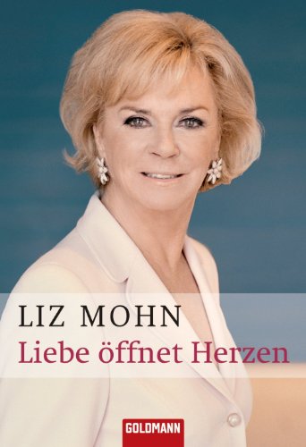 Liebe öffnet Herzen (German Edition)