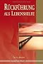 R�ckf�hrung als Lebenshilfe