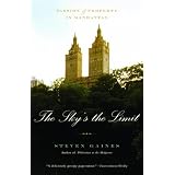 The Sky's the Limit: Passion and Property in Manhattan