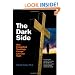 The Dark Side: How Evangelical Teachings Corrupt Love and Truth