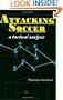 Attacking Soccer: A Tactical Analysis