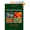 Kraftquelle Ern�hrung: Unvertr�gliche Lebensmittel erkennen und meiden
