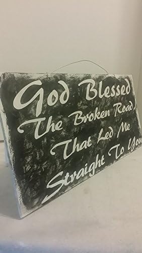 18 x8 God Blessed Broken Road Sign