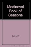 A medieval book of seasons