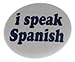 A&T Designs Unisex - I Speak Spanish 1.25