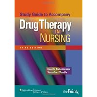 Study Guide to Accompany Drug Therapy in Nursing