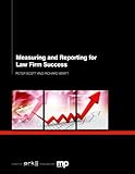 Measuring and reporting for law firm success