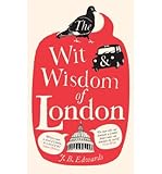 The wit and wisdom of London