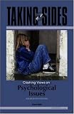 Taking Sides: Clashing Views on Psychological Issues (Taking Sides: Clashing Views on Controversial Psychological Issues)