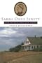 Sarah Orne Jewett: Her World And Her Work (Radcliffe Biography Series)